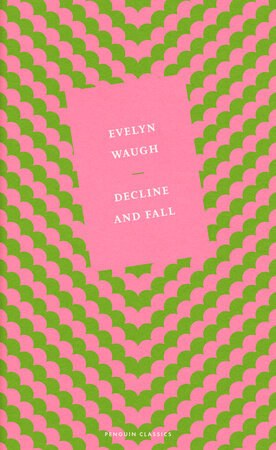 Cover of Decline and Fall by Evelyn Waugh