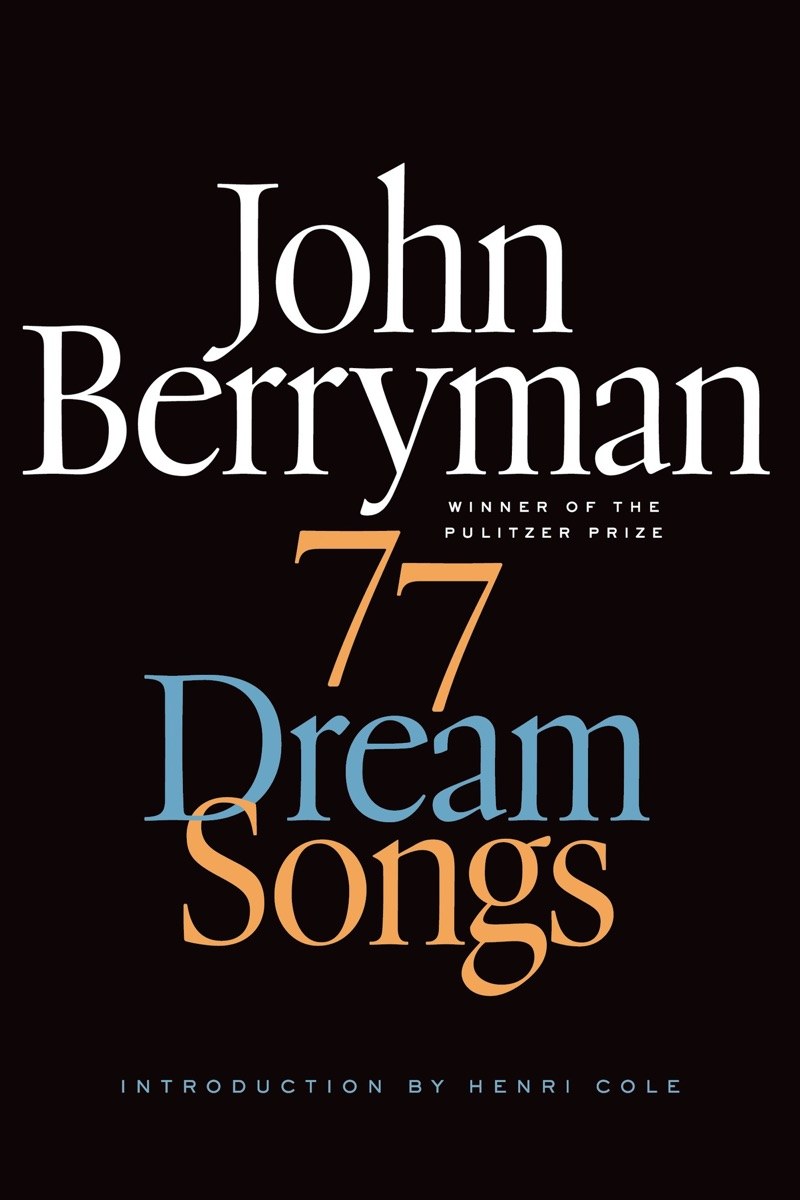 Cover of 77 Dream Songs by John Berryman