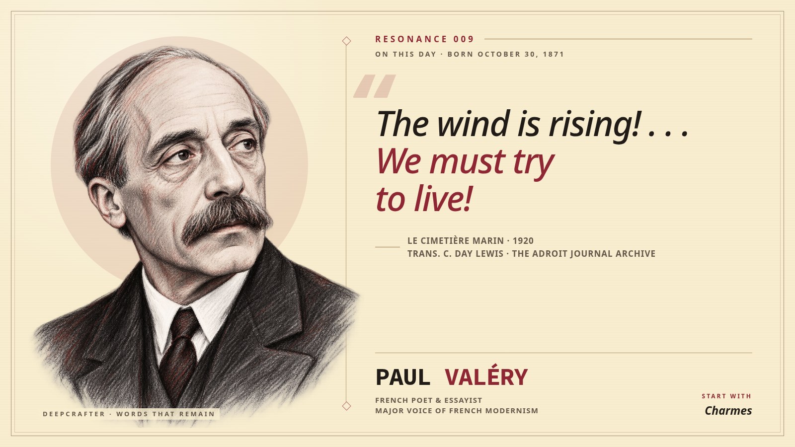 Original illustrated portrait quote card for Paul Valéry on trying to live when the wind rises